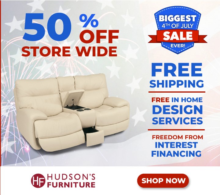 Hudson S Furniture Free Shipping Quality Home In Florida Gest 4th Of July Ever Going On Now At Hudson S Furniture