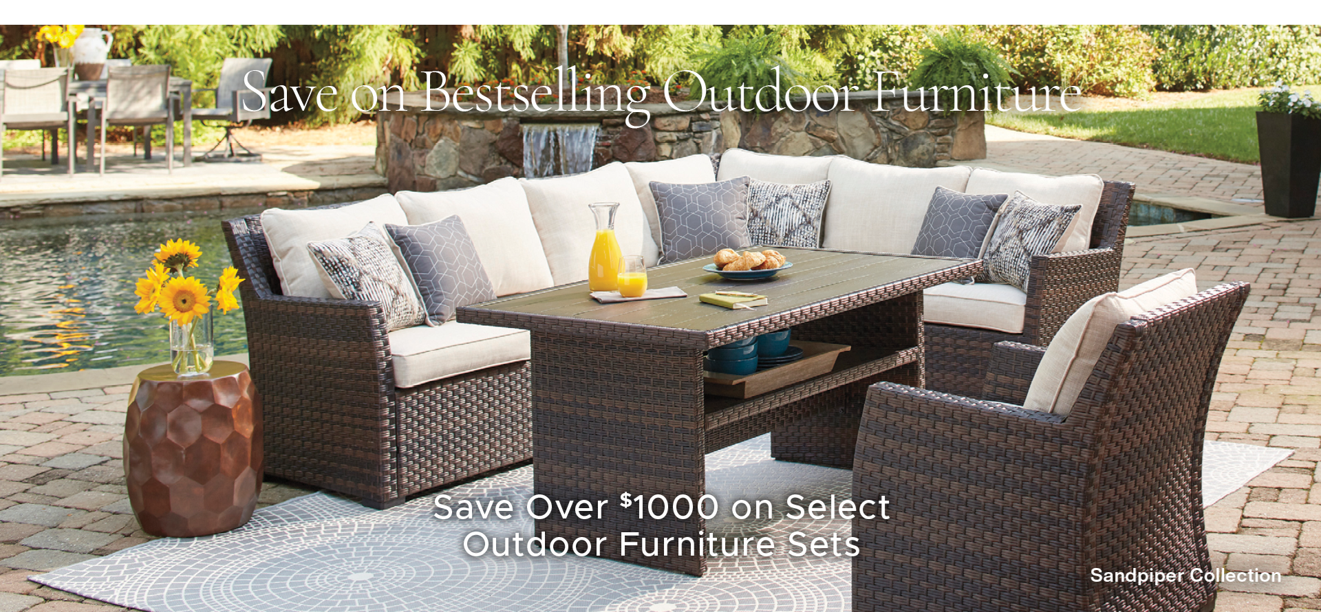 Save over $1000 on select outdoor furniture sets