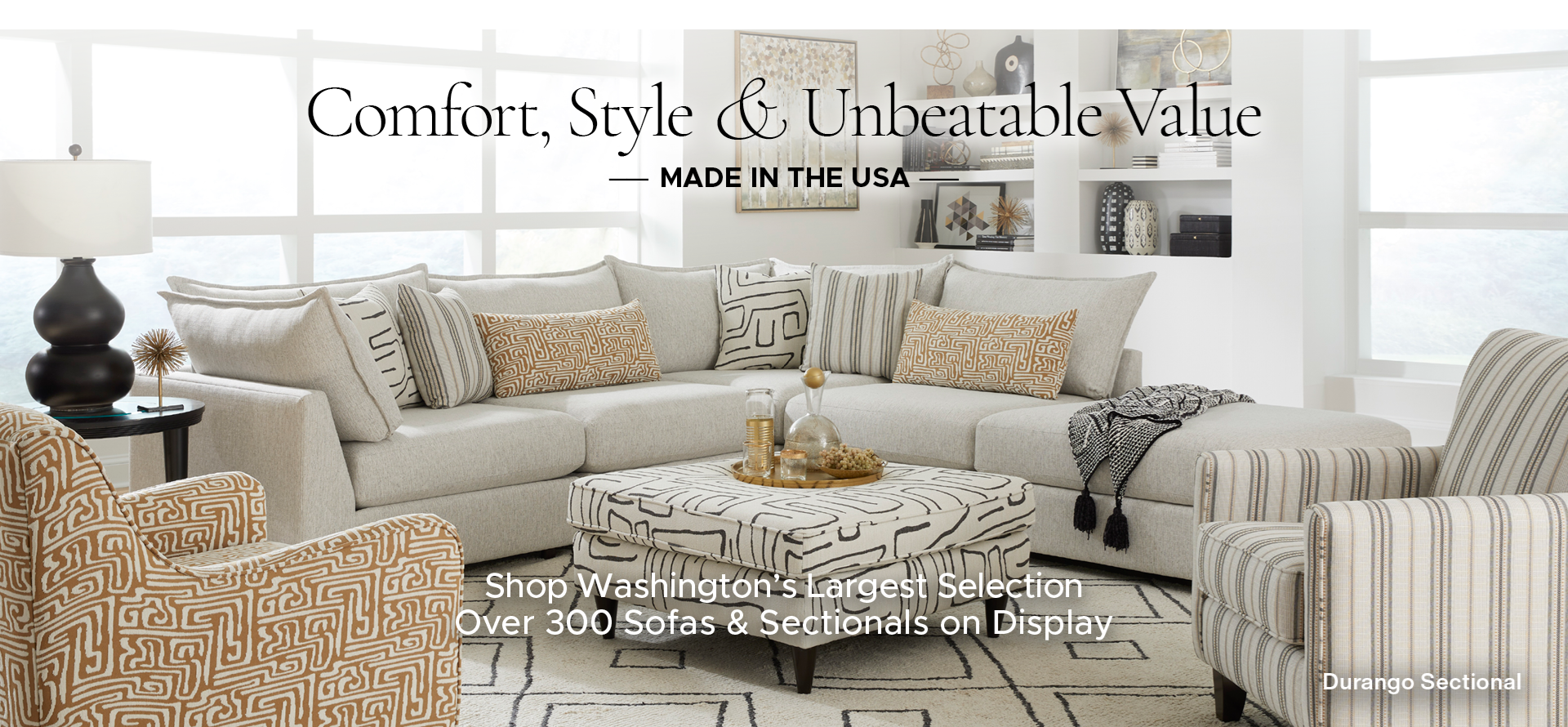 Discover the area's largest selection of sofas, over 300 on display