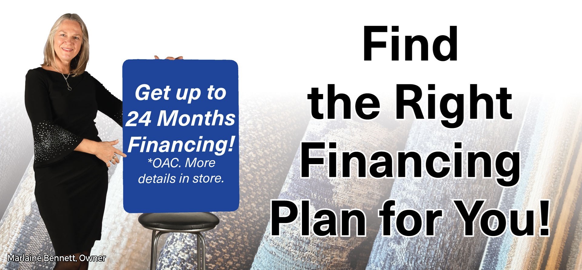 Find the Right Financing Plan for You!